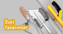 Özel Tasarımlar